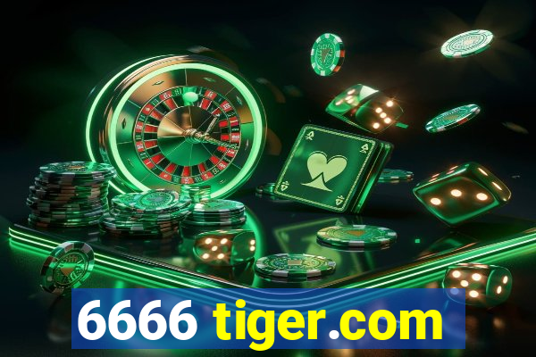 6666 tiger.com